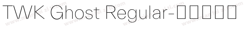 TWK Ghost Regular字体转换